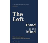 The Left Hand of the Mind