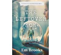 The Leftover Son: Book 1 of the Portrait of an Unlikely Affair series