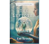 The Leftover Son: Book 1 of the Portrait of an Unlikely Affair series
