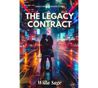 The Legacy Contract: A Brother’s Best Friend Romantic Suspense: 6 (SABLE HARBOR RENOVATIONS)