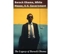 The Legacy Of Barack Obama (ebook)