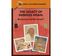 The Legacy of Genghis Khan: Barbarian or Reformer?