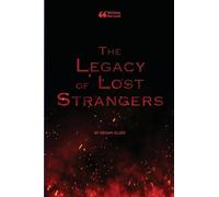 The Legacy of Lost Strangers