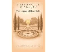 The Legacy of Rose Gold