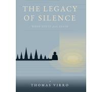 THE LEGACY OF SILENCE: When did it all begin?