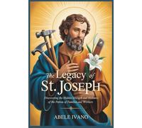 The Legacy of St. Joseph (Christian Heritage Biography Series)
