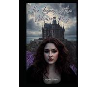 The Legacy of the Ashmore Ring: Ten generations of secrets. Two men with hidden agendas. One ring to awaken it all.