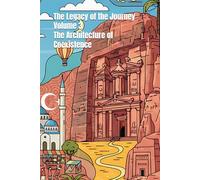 The Legacy of the Journey - Volume 3 - The Architecture of Coexistence