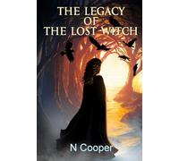 The Legacy Of The Lost Witch
