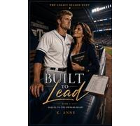 The Legacy Season Duet : Built To Lead Book 2