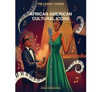 The Legacy Series: Volume 2: African American Cultural Icons - A Coloring Journey for Senior Readers