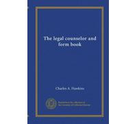 The legal counselor and form book