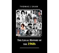 The Legal History of the 1960s