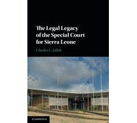 The Legal Legacy of the Special Court for Sierra Leone