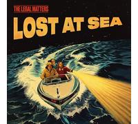The Legal Matters - Lost At Sea [Vinilo]