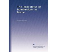 The legal status of homemakers in Maine