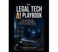 The Legal Tech AI Playbook: How Law Firms Can Automate Due Diligence, Contracts, and Research Without Replacing Lawyers