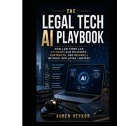 The Legal Tech AI Playbook: How Law Firms Can Automate Due Diligence, Contracts, and Research Without Replacing Lawyers