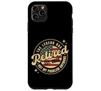 The Legend Has Retired 2026 Not My Problem Anymore Bandera de Estados Unidos Carcasa para iPhone 11 Pro Max