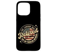 The Legend Has Retired 2026 Not My Problem Anymore Bandera de Estados Unidos Carcasa para iPhone 15 Pro Max