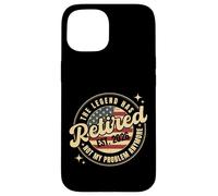 The Legend Has Retired 2026 Not My Problem Anymore Bandera de Estados Unidos Carcasa para iPhone 15