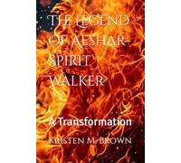 The Legend of Aeshar-Spirit Walker: A Transformation