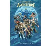 The Legend of Avonterre I: First Light