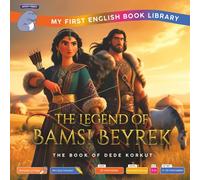 The Legend of Bamsi Beyrek (Smart Hippo My First English Book Library): Educational Storybook (ESL Students)