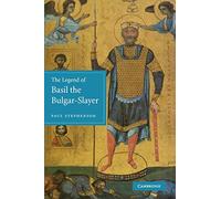 The Legend of Basil the Bulgar-Slayer