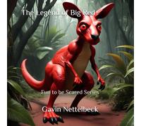 The Legend of Big Red (Fun to be Scared Books Series)