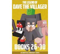 The Legend of Dave the Villager Books 26-30: An unofficial Minecraft series: 6 (Dave the Villager Collections)