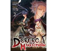 The Legend of Dororo and Hyakkimaru Vol. 2 – Seven Seas Entertainment
