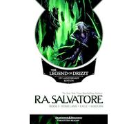 The Legend of Drizzt 25th Anniversary Edition, Book I: Homeland / Exile / Sojourn: 1