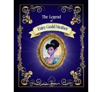 The Legend of Fairy Godd Mother (Welcome to Fairy Headquarters)