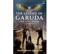 The Legend of Garuda: The Lost Elixir