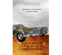 The Legend of Henry McCool: Book One