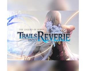 The Legend of Heroes: Trails into Reverie (PC) Steam Gift - GLOBAL