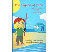 The Legend of Jane: The Biggest Fish in the Sugar River