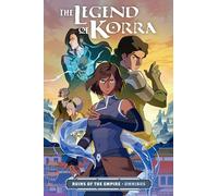 Legend Of Korra: Ruins Of The Empire Omnibus