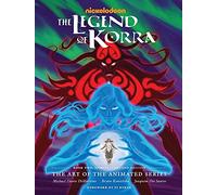 The Legend of Korra: The Art of the Animated Series--Book Two: Spirits (Second Edition)