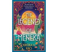 The Legend of Meneka: Book one in the spicy romantasy duology steeped in Indian Mythology (Divine Dancers)