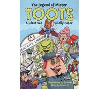 The Legend of Mr. Toots: A Silent But Smelly Echo City Caper