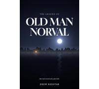 The Legend of Old Man Norval