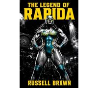 The Legend of Rapida (RSA Chronicles)