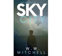 The Legend of Sky City