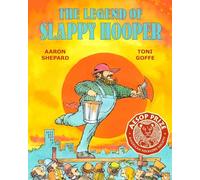 The Legend of Slappy Hooper: An American Tall Tale (30th Anniversary Edition)
