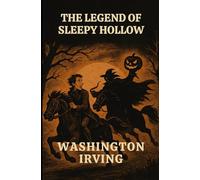 The Legend of Sleepy Hollow