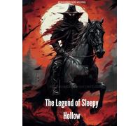 The Legend of Sleepy Hollow