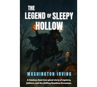 The Legend of Sleepy Hollow