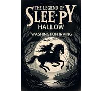 The Legend of Sleepy Hollow